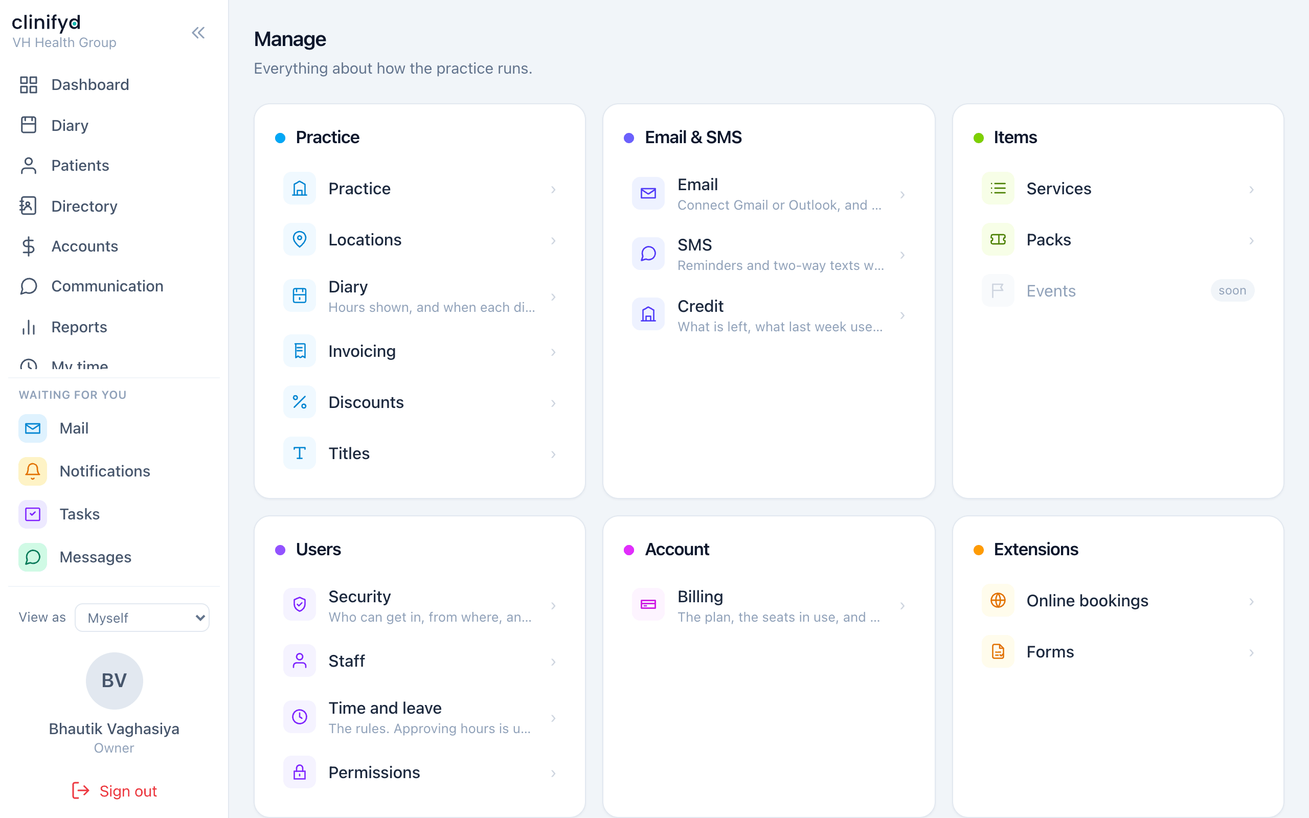 Manage — everything about how the practice runs, grouped by area.